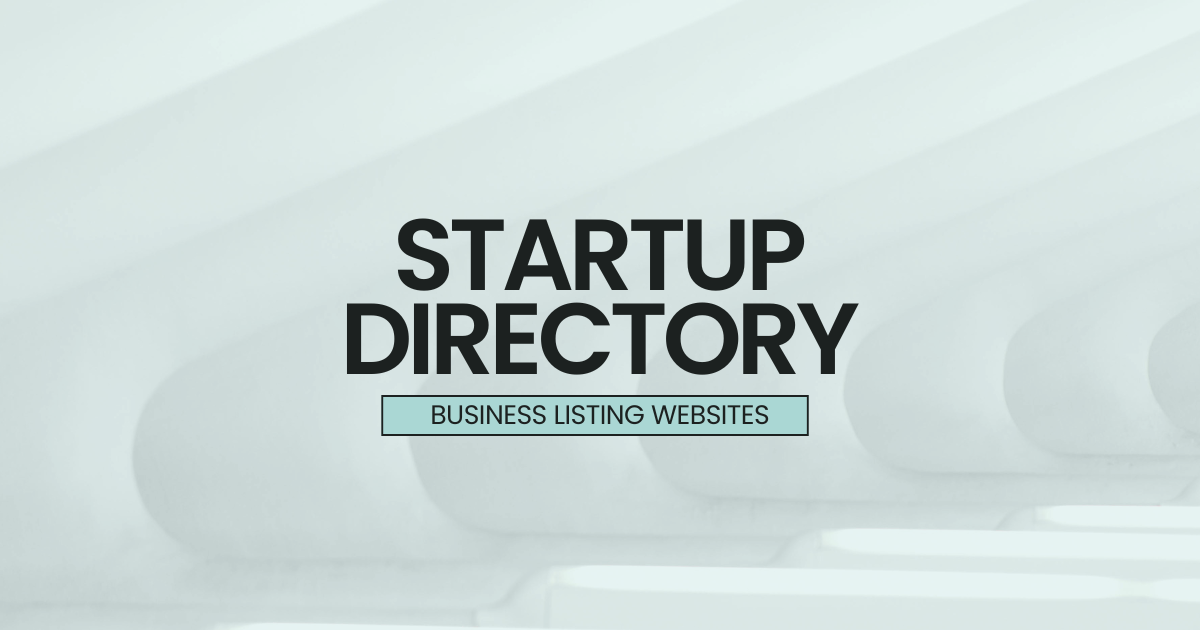 Top 20 Startup Directories for Startup Submission