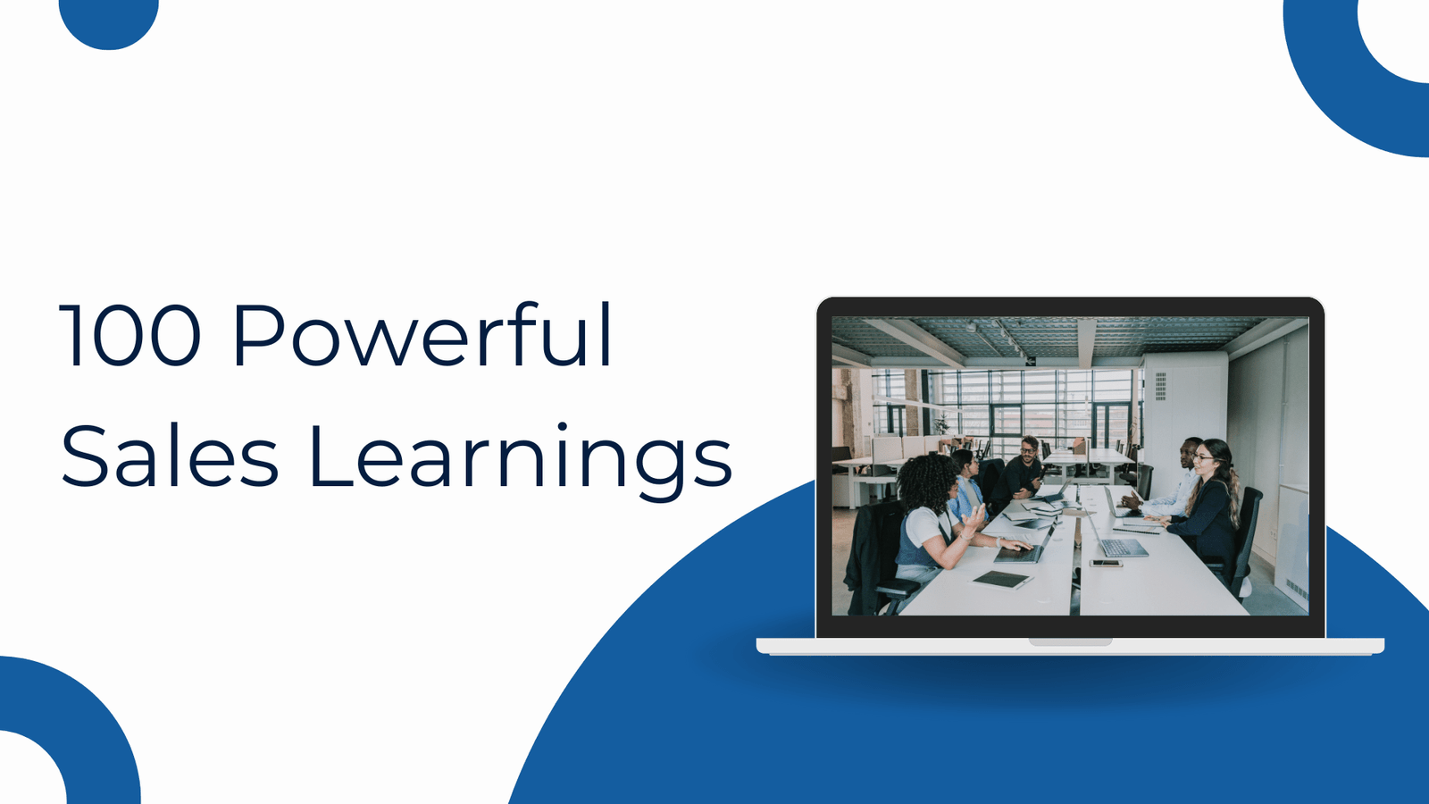 100 Powerful Sales Learnings